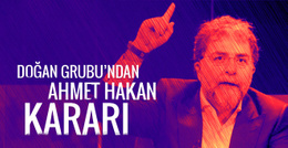 Doğan Grubu'ndan flaş Ahmet Hakan kararı