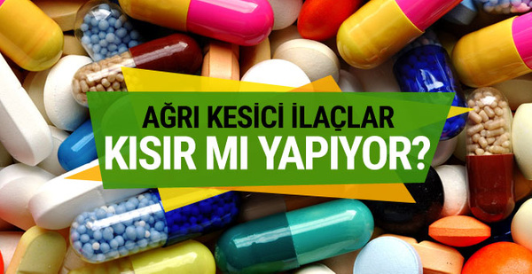 Bu ağrı kesiciler kısır yapıyor Bu ağrı kesiciler kısır yapıyor
