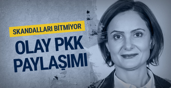 Canan Kaftancıoğlu'ndan skandal PKK mesajı!