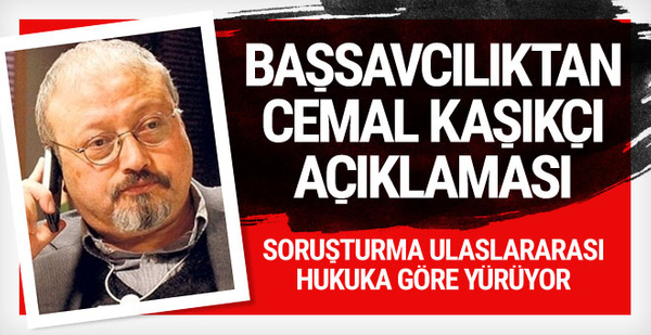 İstanbul Başsavcılığı'ndan Cemal Kaşıkçı açıklaması! 