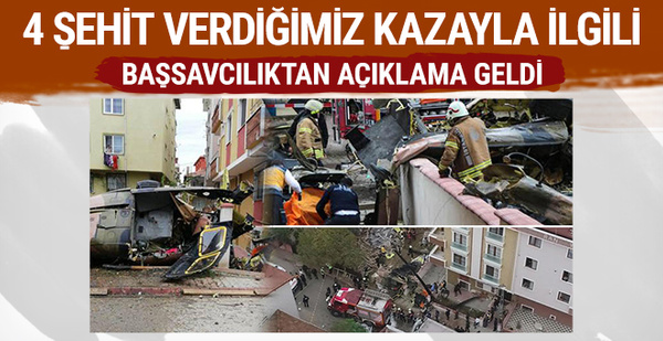 Başsavcılıktan helikopter kazasıyla ilgili açıklama