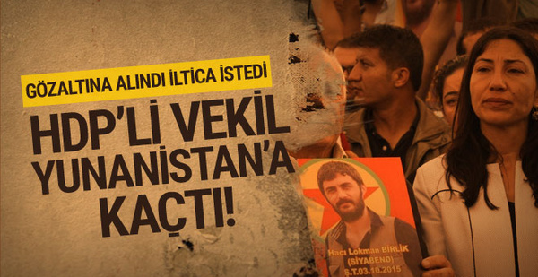 HDP'li Eski Vekil Leyla Birlik'in Yunanistan'a Kaçtığı Ortaya Çıktı ile ilgili görsel sonucu