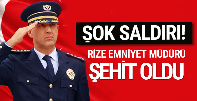 Rize Emniyet MÃ¼dÃ¼rÃ¼ AltuÄ Verdi Åehit oldu