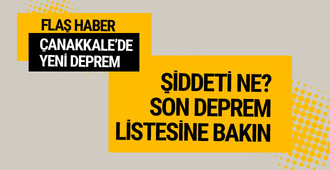 Çanakkale'de deprem mi oldu? Çanakkale'de kaç şiddetinde deprem oldu? - İhlas Haber Ajansı Çanakkale'de deprem mi oldu? Çanakkale'de kaç şiddetinde deprem oldu? - İhlas Haber Ajansı