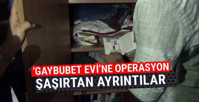 Polis ve MİT�ten İstanbul�da �gaybubet evi� operasyonu