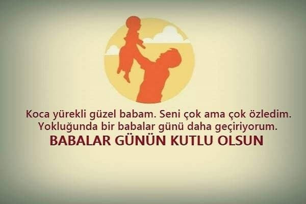 babalar gunu kac gun sonra babama guzel sozler arsivi haberi internet haber
