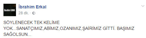 İbrahim Erkal ailesi ölüm haberini böyle duyurdu