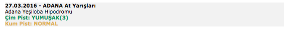 27 Mart 2016 Pazar Adana at yarışı bülteni ve tahminleri