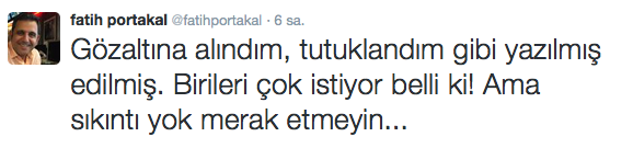 fatih portakal gözaltındayım tutuklanmadım
