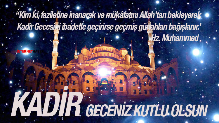 Kadir gecesi mesajları 2016 resimli güzel sözleri Kadir Gecesi Mesajları 2016 resimli güzel sözleri - Internet Haber