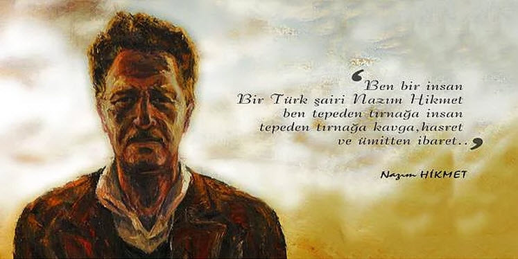 nazim hikmet in en guzel resimli siirleri ve sozleri internet haber