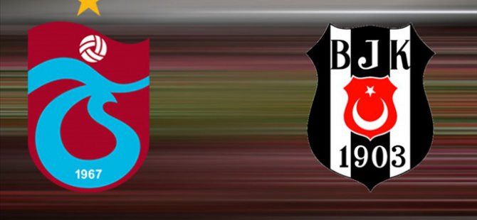 Beşiktaş-Trabzonspor maç