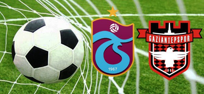 Gaziantepspor Trabzonspor