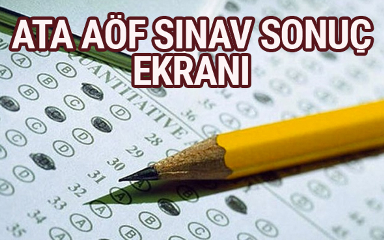 ATA AÖF sınav sonuçları güz dönemi sorgulama ekranı ...