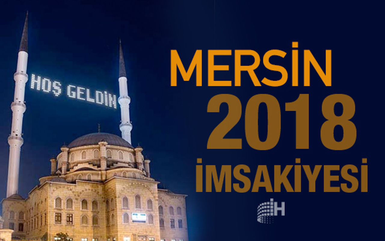 Mersin Ä°msakiye 2018 Diyanet sahur imsak vakti iftar