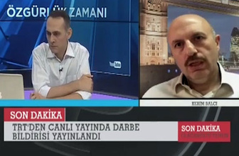 Kerim Balcı'nın 15 Temmuz gecesi unutulmaz hali!