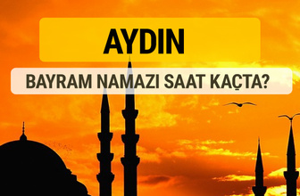 Aydın Kurban bayramı namazı saati - 2017