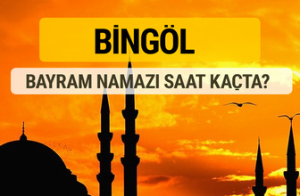 Bingöl Kurban bayramı namazı saati - 2017