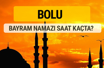 Bolu Kurban bayramı namazı saati - 2017