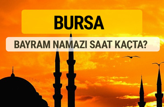 Bursa Kurban bayramı namazı saati - 2017