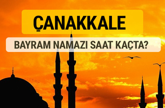 Çanakkale Kurban bayramı namazı saati - 2017