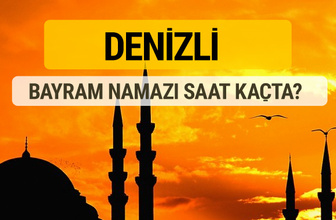 Denizli Kurban bayramı namazı saati - 2017