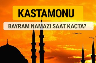 Kastamonu Kurban bayramı namazı saati - 2017