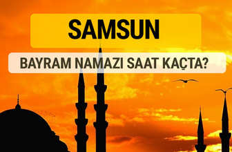 Samsun Kurban bayramı namazı saati - 2017