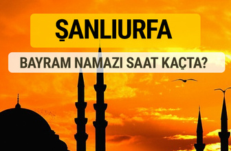 Şanlıurfa Kurban bayramı namazı saati - 2017