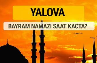 Yalova Kurban bayramı namazı saati - 2017