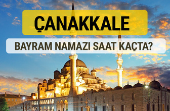Çanakkale bayram namazı saat kaçta 2 rekat nasıl kılınır?