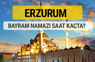 Erzurum bayram namazı saat kaçta 2 rekat nasıl kılınır?