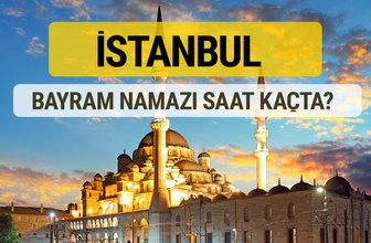 İstanbul bayram namazı saat kaçta 2 rekat nasıl kılınır?