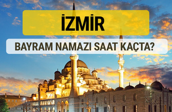 İzmir bayram namazı saat kaçta 2 rekat nasıl kılınır?