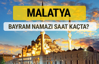 Malatya bayram namazı saat kaçta 2 rekat nasıl kılınır?
