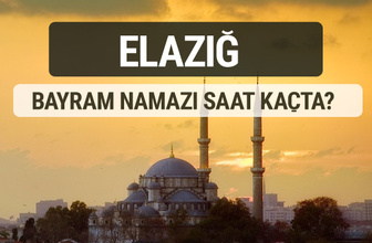 Elazığ bayram namazı saat kaçta 2017 ezan vakti