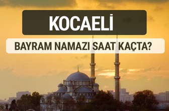 Kocaeli bayram namazı saat kaçta 2017 ezan vakti