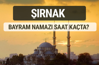 Şırnak bayram namazı saat kaçta 2017 ezan vakti