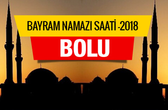 Bolu bayram namazı saat kaçta 2018 - Diyanet listesi