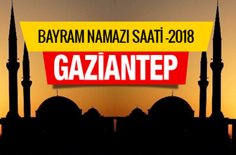 Diyanet Gaziantep Kurban bayramı namaz saatini açıkladı