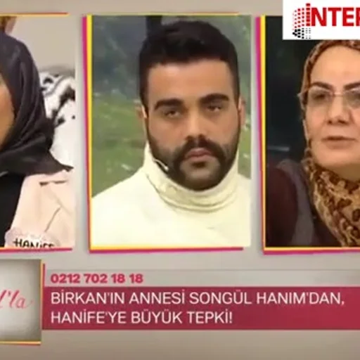 Birkan La Tartisan Hanife Sirra Kadem Basti Internet Haber