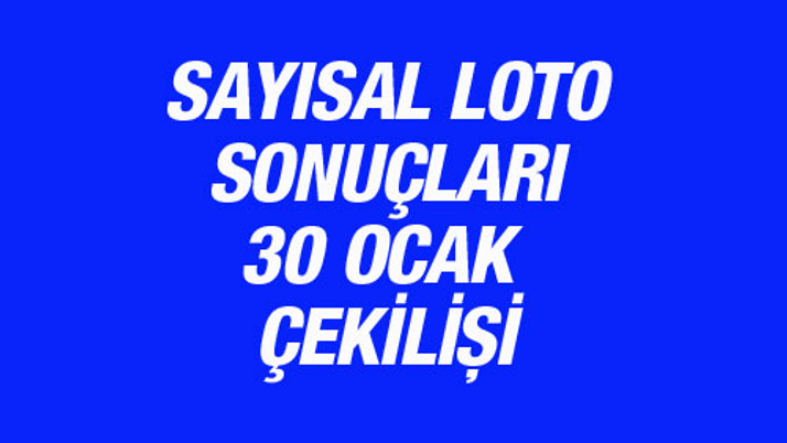 Sayısal çekiliş sonucu - 30 ocak Loto sonuçları