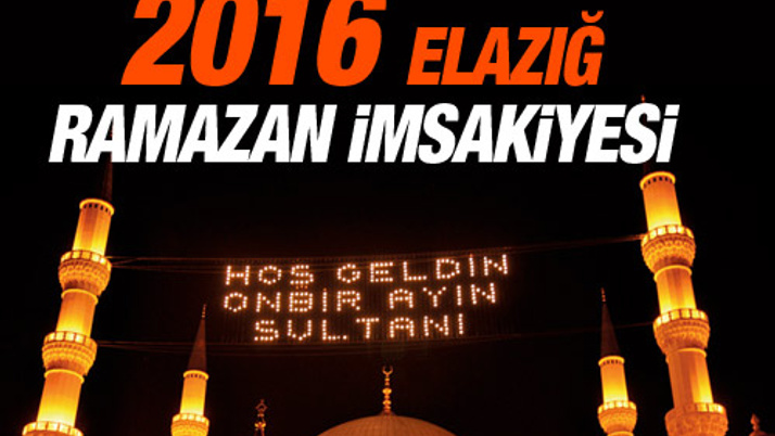 Elazığ İmsakiye 2016 iftar ezan saatleri sahur vakti ...