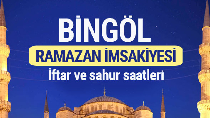Bingöl Ramazan imsakiyesi 2017