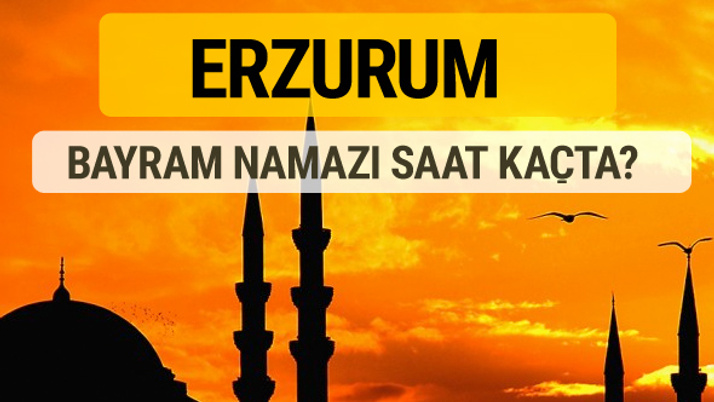 Erzurum Kurban bayramı namazı saati - 2017