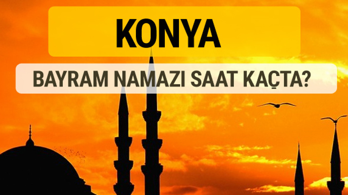 Konya Kurban bayramı namazı saati - 2017