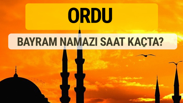 Ordu Kurban bayramı namazı saati - 2017