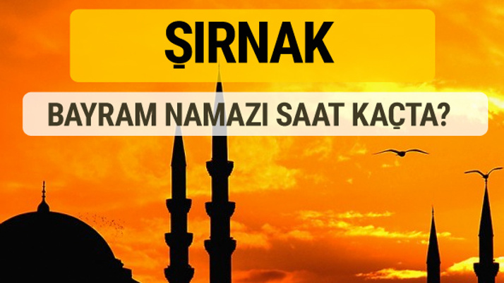 Şırnak Kurban bayramı namazı saati - 2017