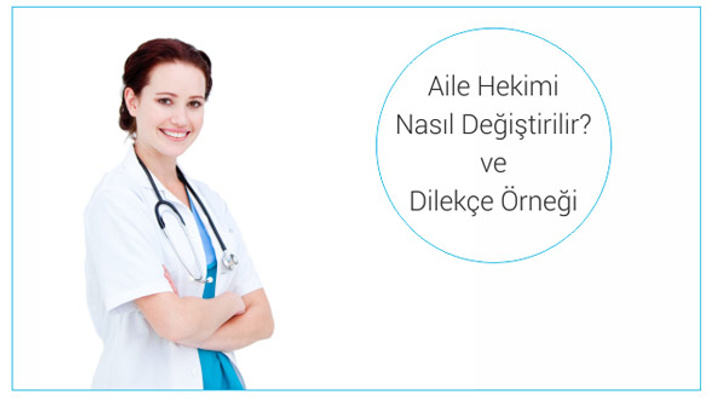 Aile hekimi değiştirme dilekçesi e devlet online sorgulama