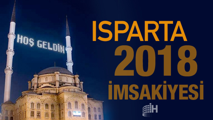 Isparta İmsakiye 2018 Diyanet sahur imsak vakti iftar saatleri